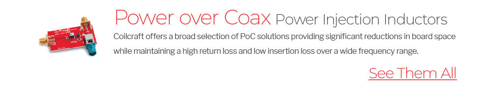 Power over Coax: Power Injection Inductors